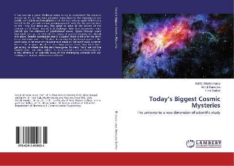 Todays Biggest Cosmic Mysteries: The universe to a new dimension of scientific study