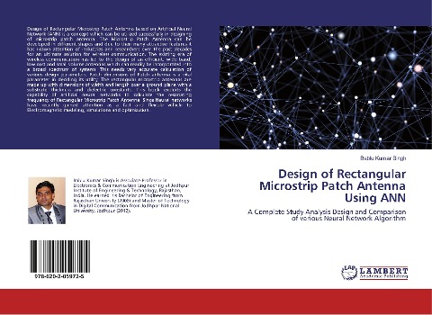 Design of Rectangular Microstrip Patch Antenna Using ANN: A Complete Study Analysis Design and Comparison of various Neural Network Algorithm