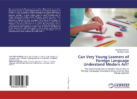 Can Very Young Learners of Foreign Language Understand Modern Art?: The Implementation of Modern Visual Arts in Foreign Language Vocabulary Instruction to Very Young Learners