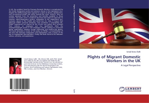 Plights of Migrant Domestic Workers in the UK: A Legal Perspective