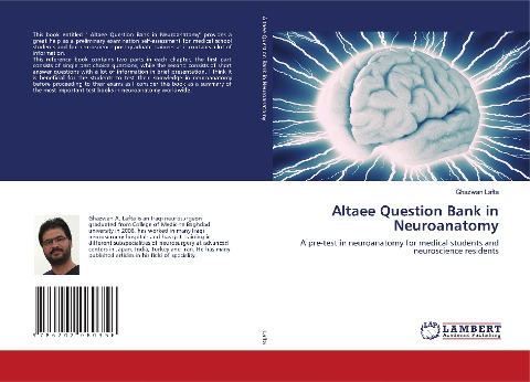 Altaee Question Bank in Neuroanatomy: A pre-test in neuroanatomy for medical students and neuroscience residents