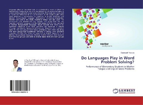 Do Languages Play in Word Problem Solving?: Performance of Elementary Students in Mother Tongue and English Word Problems
