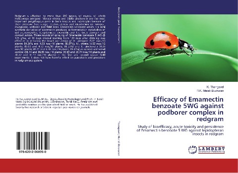 Efficacy of Emamectin benzoate 5WG against podborer complex in redgram: Study of bioefficacy, acute toxicity and persistence of Emamectin benzoate 5 WG against lepidopteran insects in redgram