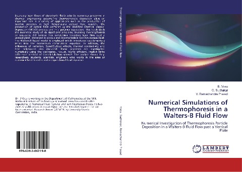 Numerical Simulations of Thermophoresis in a Walters-B Fluid Flow: Numerical Investigation of Thermophoresis Particle Deposition in a Walters-B Fluid Flow past a Vertical Plate
