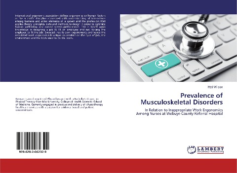 Prevalence of Musculoskeletal Disorders: In Relation to Inappropriate Work Ergonomics Among Nurses at Webuye County Referral Hospital