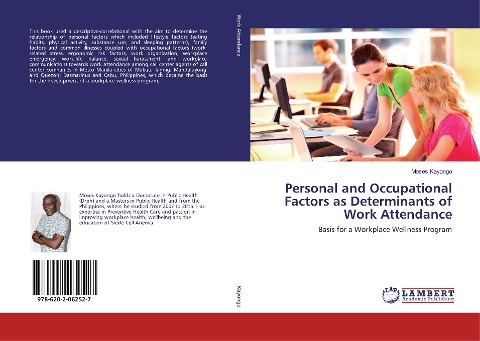 Personal and Occupational Factors as Determinants of Work Attendance: Basis for a Workplace Wellness Program