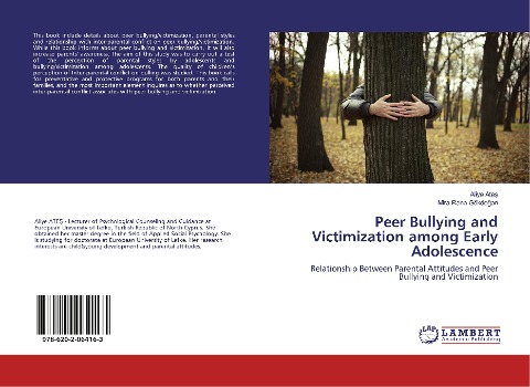 Peer Bullying and Victimization among Early Adolescence: Relationship Between Parental Attitudes and Peer Bullying and Victimization