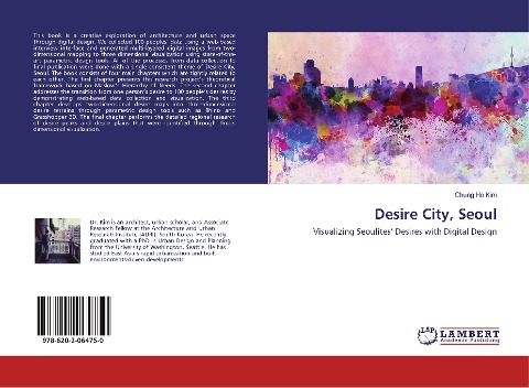 Desire City, Seoul: Visualizing Seoulites Desires with Digital Design