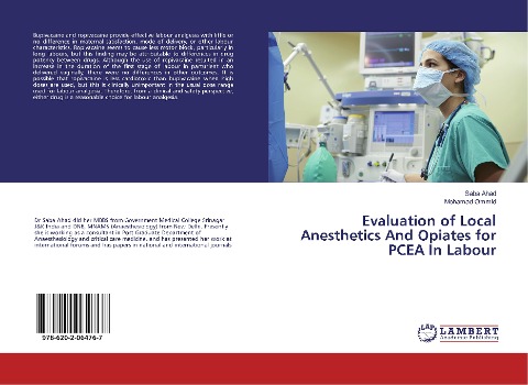 Evaluation of Local Anesthetics And Opiates for PCEA In Labour