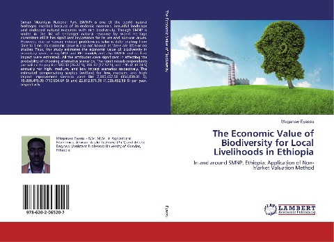 The Economic Value of Biodiversity for Local Livelihoods in Ethiopia: In and around SMNP, Ethiopia: Application of Non-Market Valuation Method