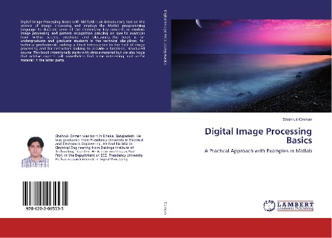 Digital Image Processing Basics: A Practical Approach with Examples in Matlab