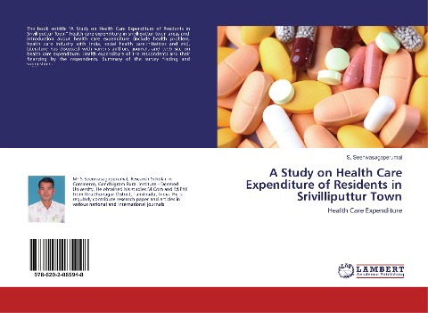 A Study on Health Care Expenditure of Residents in Srivilliputtur Town: Health Care Expenditure
