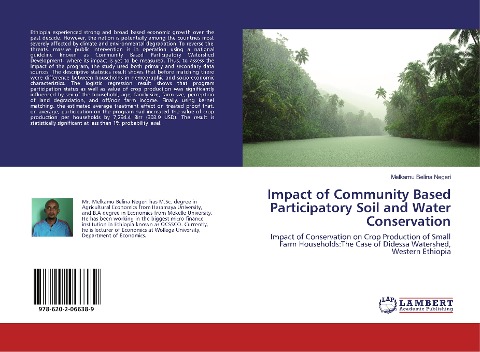 Impact of Community Based Participatory Soil and Water Conservation: Impact of Conservation on Crop Production of Small Farm Households:The Case of Didessa Watershed, Western Ethiopia