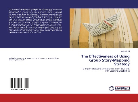 The Effectiveness of Using Group Story-Mapping Strategy: To Improve Reading Comprehension of Students with Learning Disabilities