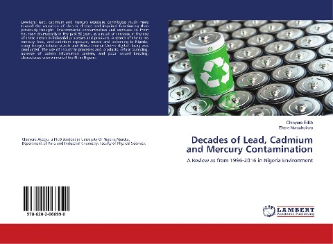 Decades of Lead, Cadmium and Mercury Contamination: A Review as from 1996-2016 in Nigeria Environment