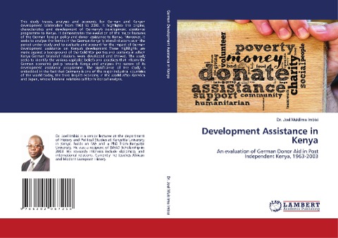 Development Assistance in Kenya: An evaluation of German Donor Aid in Post Independent Kenya, 1963-2003