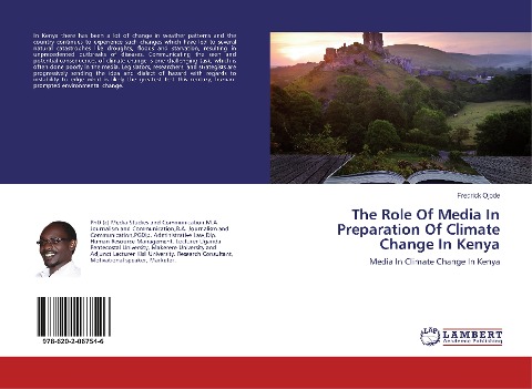 The Role Of Media In Preparation Of Climate Change In Kenya: Media In Climate Change In Kenya