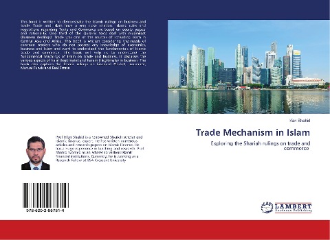 Trade Mechanism in Islam: Exploring the Shariah rulings on trade and commerce