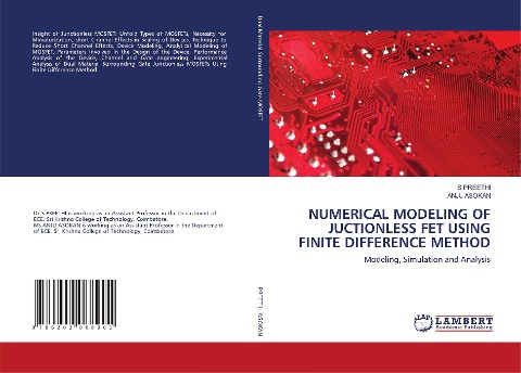 NUMERICAL MODELING OF JUCTIONLESS FET USING FINITE DIFFERENCE METHOD: Modeling, Simulation and Analysis