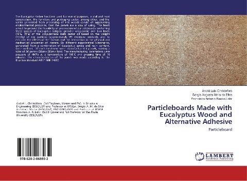 Particleboards Made with Eucalyptus Wood and Alternative Adhesive: Particleboard