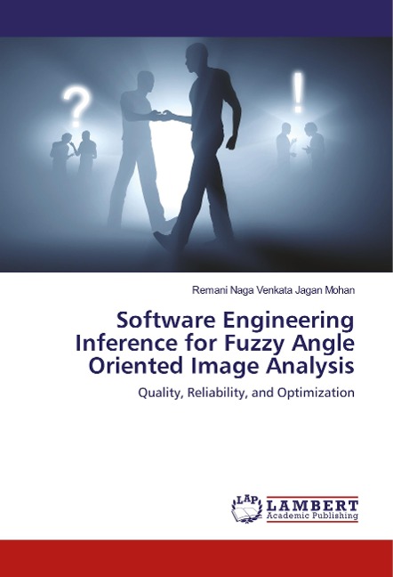 Software Engineering Inference for Fuzzy Angle Oriented Image Analysis: Quality, Reliability, and Optimization