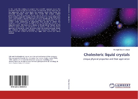 Cholesteric liquid crystals: Unique physical properties and their application