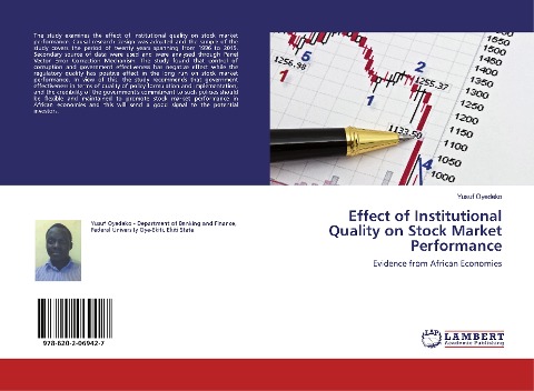 Effect of Institutional Quality on Stock Market Performance: Evidence from African Economies