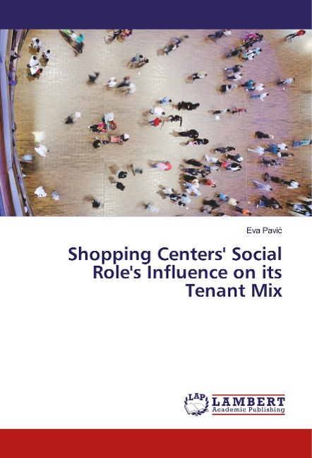 Shopping Centers Social Roles Influence on its Tenant Mix