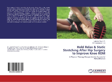 Hold Relax & Static Stretching After Hip Surgery to Improve Knee ROM: A Physical Therapy Perspective for Successful Rehabilitation