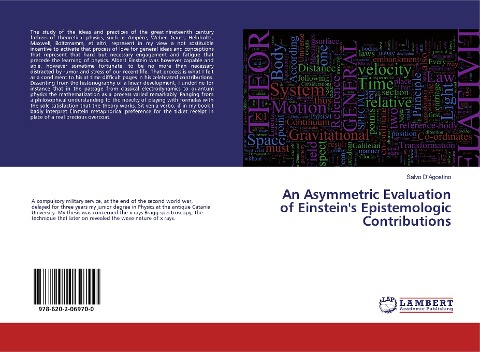 An Asymmetric Evaluation of Einsteins Epistemologic Contributions