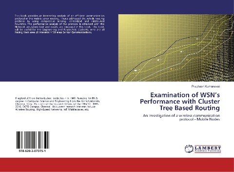 Examination of WSNs Performance with Cluster Tree Based Routing: An Investigation of a wireless communication protocol - Mobile Nodes