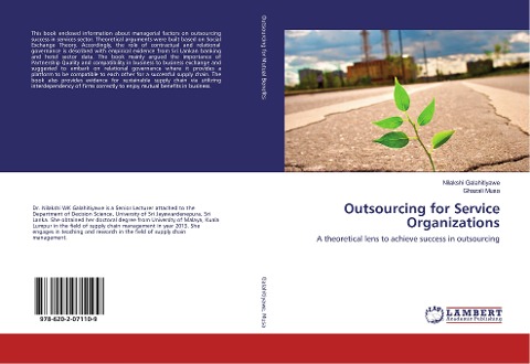 Outsourcing for Service Organizations: A theoretical lens to achieve success in outsourcing