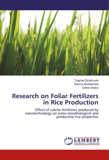 Research on Foliar Fertilizers in Rice Production: Effect of calcite fertilizers produced by nanotechnology on some morphological and productive rice properties