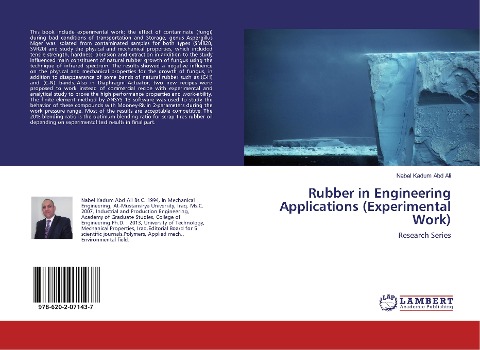 Rubber in Engineering Applications (Experimental Work): Research Series