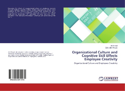 Organizational Culture and Cognitive Skill Effects Employee Creativity: Organizational Culture and Employees Creativity