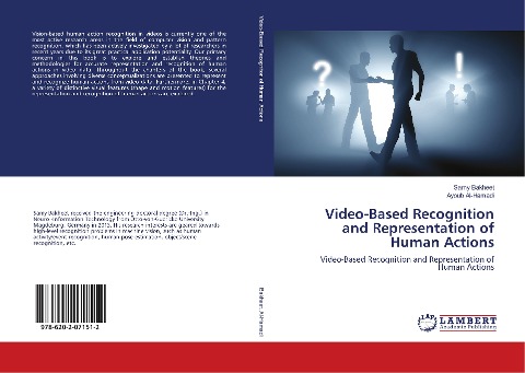 Video-Based Recognition and Representation of Human Actions: Video-Based Recognition and Representation of Human Actions