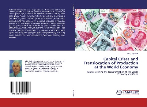Capital Crises and Translocation of Production at the World Economy: Motives Behind the Transformation of the World Economy and China