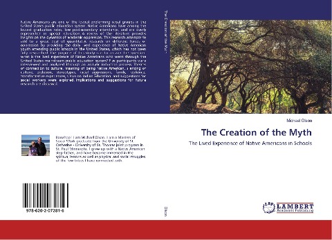 The Creation of the Myth: The Lived Experience of Native Americans in Schools