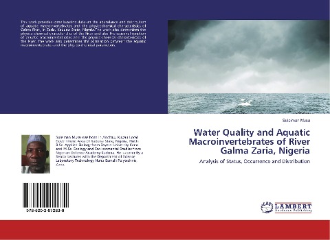 Water Quality and Aquatic Macroinvertebrates of River Galma Zaria, Nigeria: Analysis of Status, Occurrence and Distribution