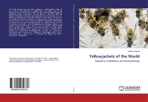 Yellowjackets of the World: Taxonomy, Distribution, and Nesting Biology