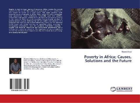 Poverty in Africa; Causes, Solutions and the Future