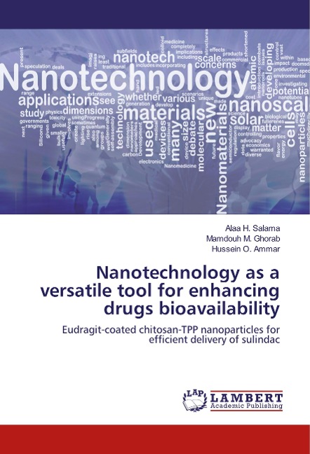 Nanotechnology as a versatile tool for enhancing drugs bioavailability: Eudragit-coated chitosan-TPP nanoparticles for efficient delivery of sulindac