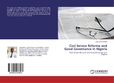 Civil Service Reforms and Good Governance in Nigeria: Civil Service Reforms and Good Governance in Nigeria