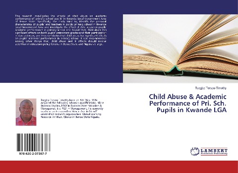 Child Abuse & Academic Performance of Pri. Sch. Pupils in Kwande LGA