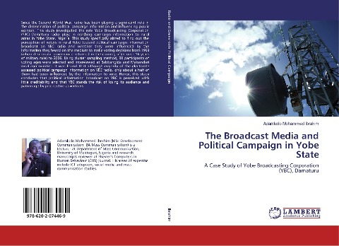 The Broadcast Media and Political Campaign in Yobe State: A Case Study of Yobe Broadcasting Corporation (YBC), Damaturu