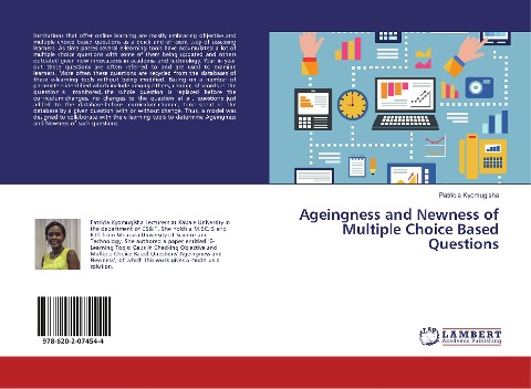 Ageingness and Newness of Multiple Choice Based Questions