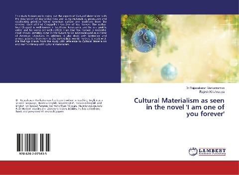 Cultural Materialism as seen in the novel I am one of you forever