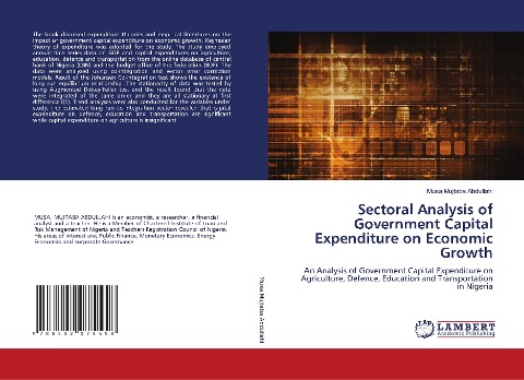 Sectoral Analysis of Government Capital Expenditure on Economic Growth: An Analysis of Government Capital Expenditure on Agriculture, Defence, Education and Transportation in Nigeria