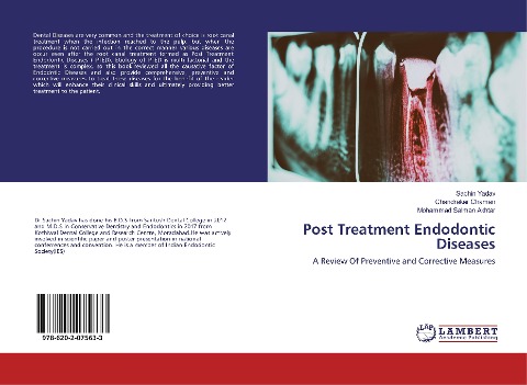 Post Treatment Endodontic Diseases: A Review Of Preventive and Corrective Measures
