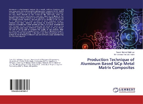 Production Technique of Aluminum Based SiCp Metal Matrix Composites